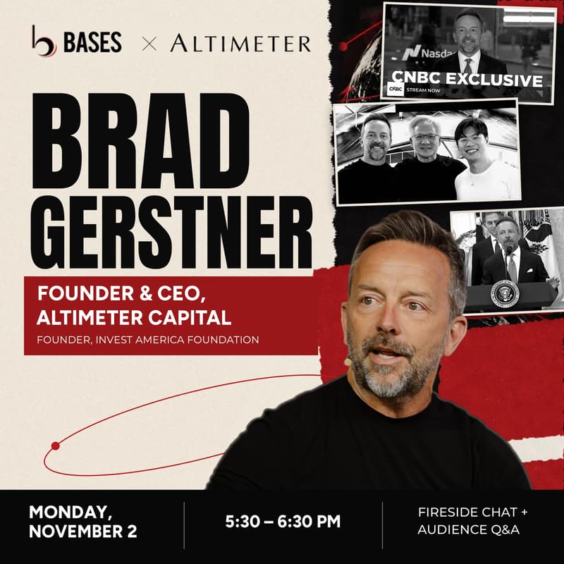 Cover Image for BASES x Altimeter Capital | Fireside Chat with Brad Gerstner