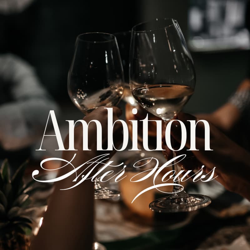 Cover Image for Ambition After Hrs: A Women's Business Social