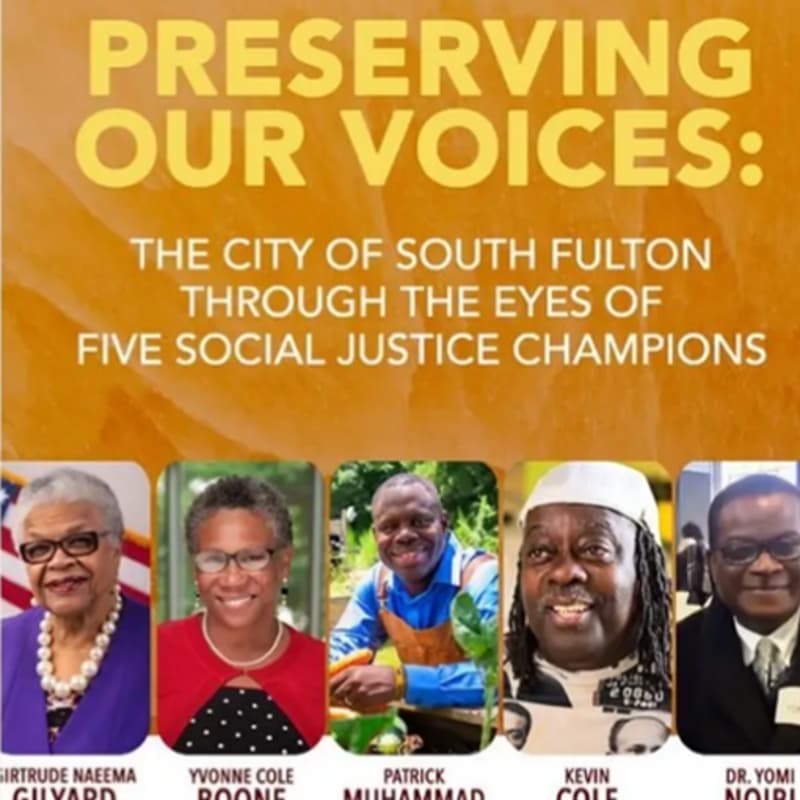 Cover Image for Preserving Our Voices: The City of South Fulton through the Eyes of Five Social Justice Champions.