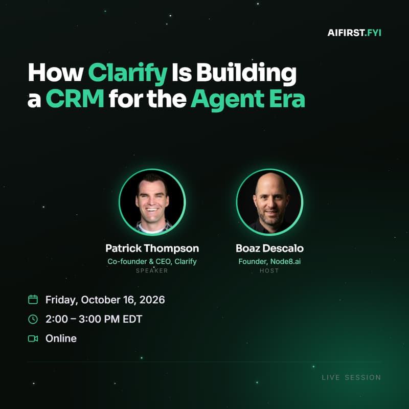 Cover Image for How Clarify.AI Is Building a CRM for the Agent Era
