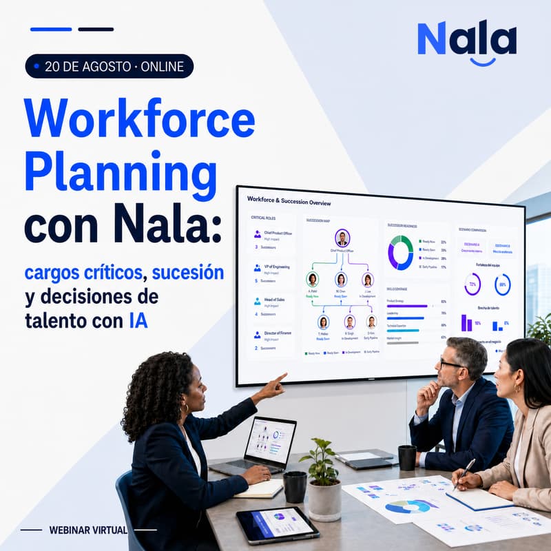 Cover Image for Workforce Planning inteligente con Nala: cargos críticos, sucesión y decisiones de talento con IA