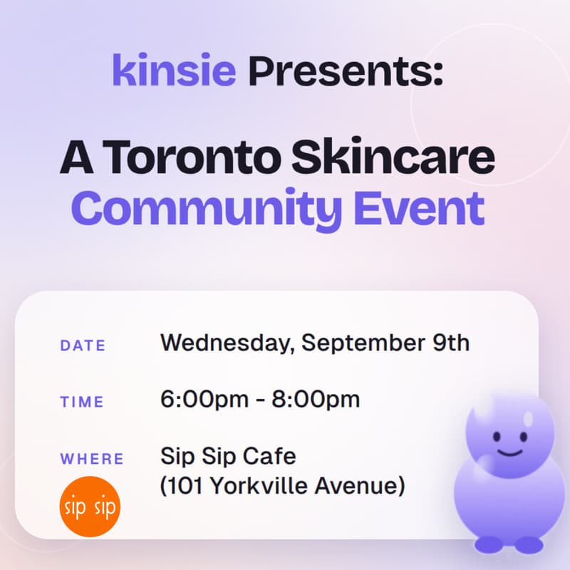 Cover Image for Toronto Skincare Community Event @Sip Sip Yorkville