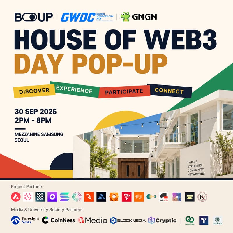 Cover Image for 🏠 House of Web3 | In the Heart of Seoul Pop-up