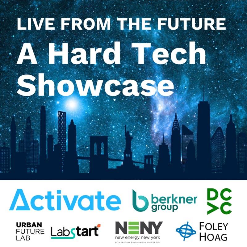 Cover Image for Live from the Future: A Hard Tech Showcase at New York Climate Week