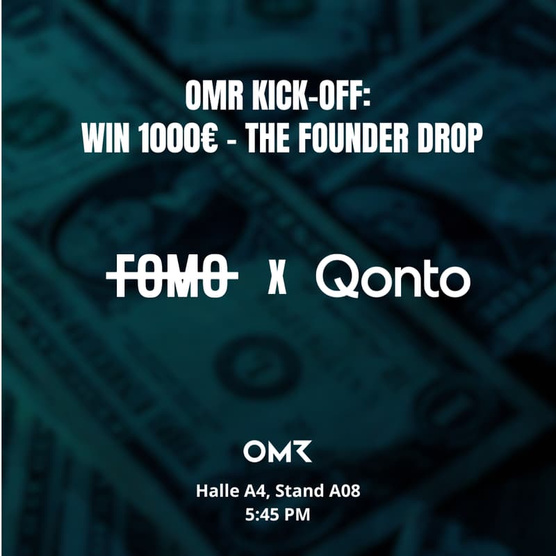 Cover Image for OMR Kick-off: FOMO X Qonto Win 1000€ - The Founder Drop