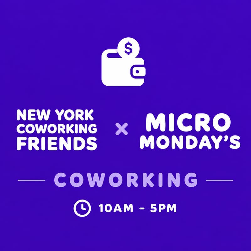 Cover Image for Micro Monday's Coworking
