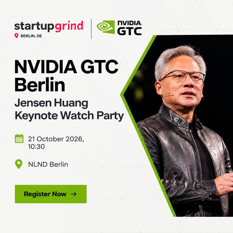 Cover Image for Startup Grind Berlin × NVIDIA GTC Jensen Huang Keynote - Live with 60 Founders, Builders & Investors