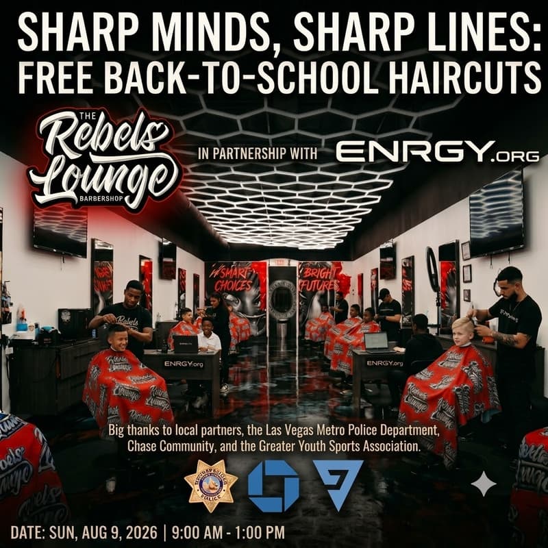 Cover Image for Sharp Minds, Sharp Lines: Free Back-to-School Haircuts. Brought to you by ENRGY.org & The Rebels Lounge Barbershop
