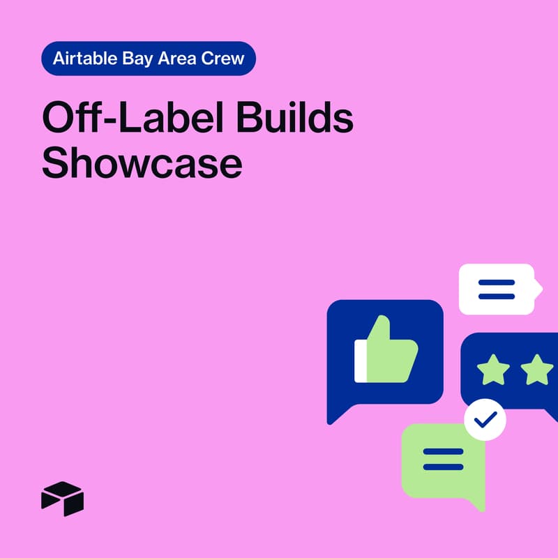 Cover Image for Airtable Bay Area | EV01: Off-Label Builds