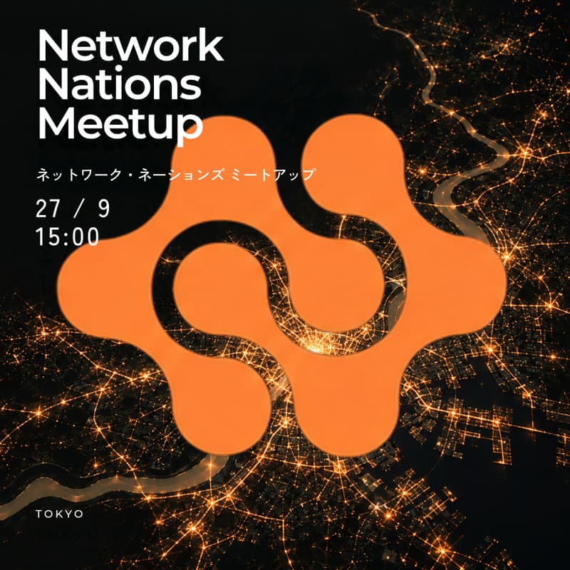 Cover Image for Network Nations Tokyo Meetup