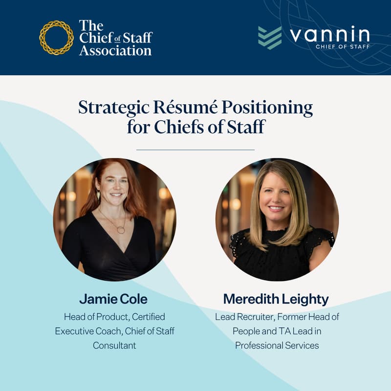 Cover Image for Chief of Staff Success Series: Strategic Résumé Positioning for Chiefs of Staff