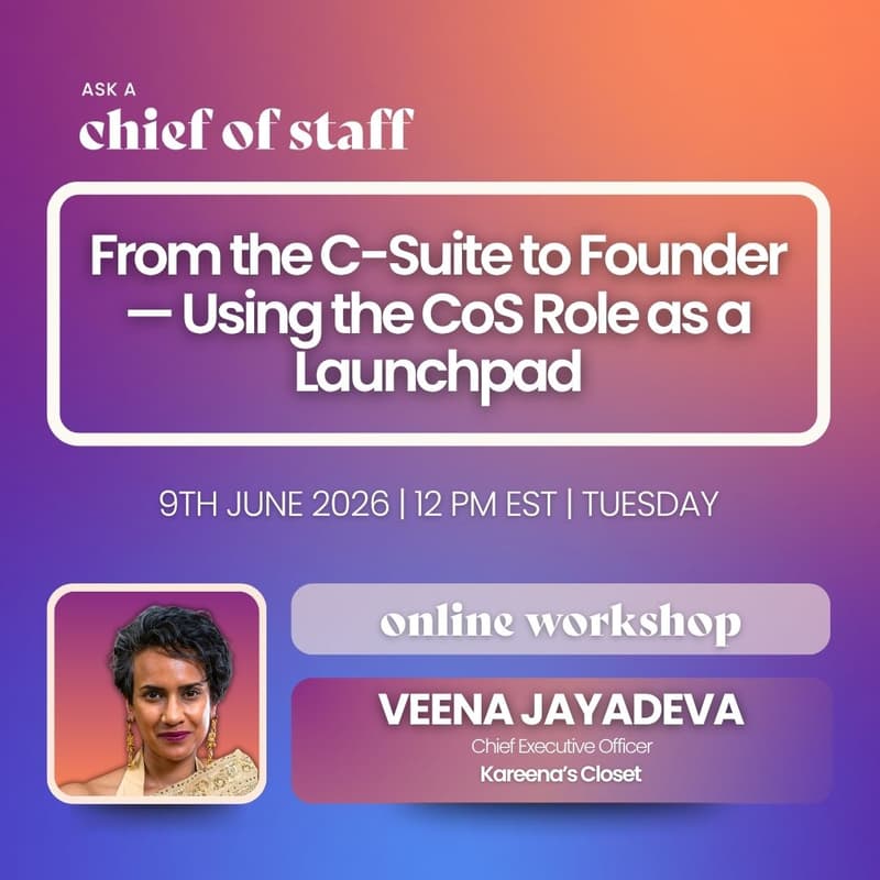 Cover Image for Ask a Chief of Staff: From the C-Suite to Founder — Using the CoS Role as a Launchpad