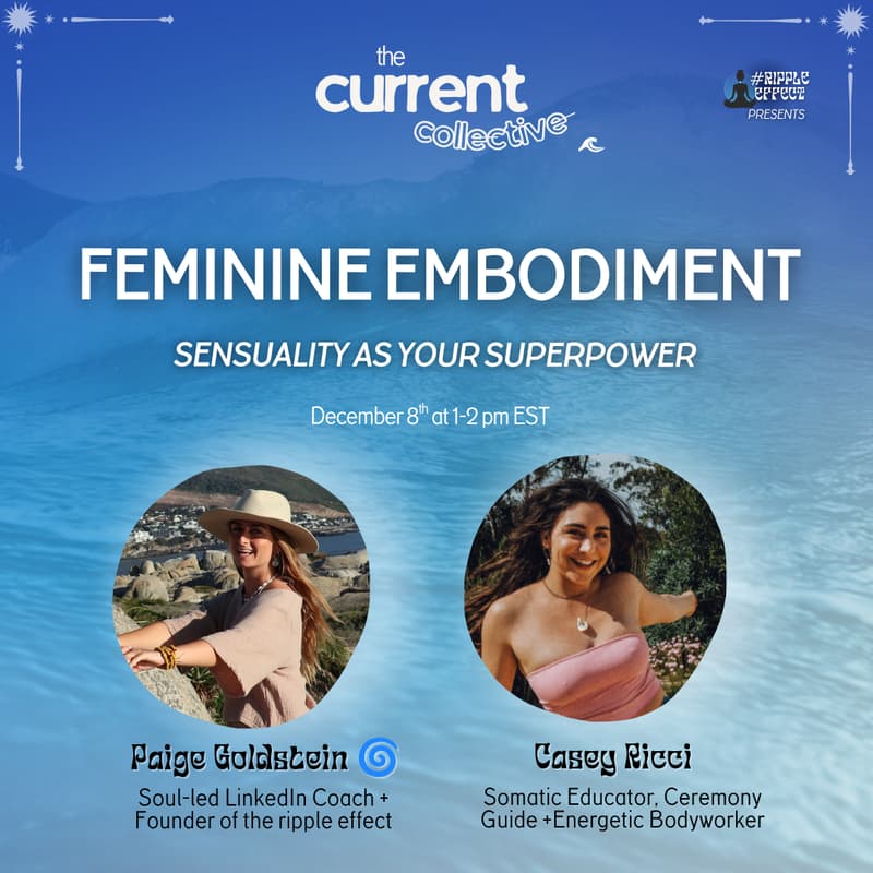 Cover Image for Monthly Current Call: Feminine Embodiment: Sensuality as Your Superpower