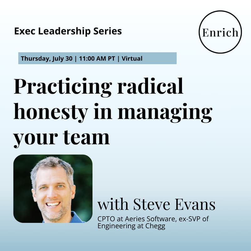 Cover Image for Practicing radical honesty in managing your team with Steve Evans (CPTO at Aeries Software)