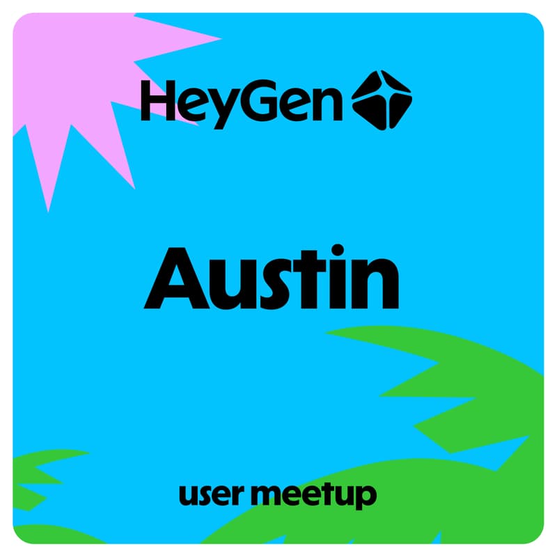 Cover Image for HeyGen User Meetup - Austin
