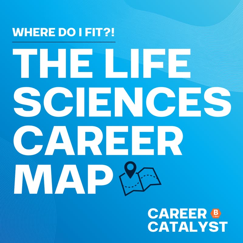 Cover Image for Where Do I Fit? The Life Sciences Career Map