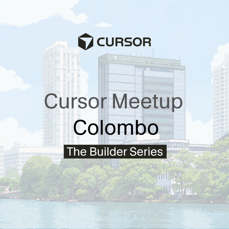 Cover Image for Cursor Meetup Colombo: The Builder Series