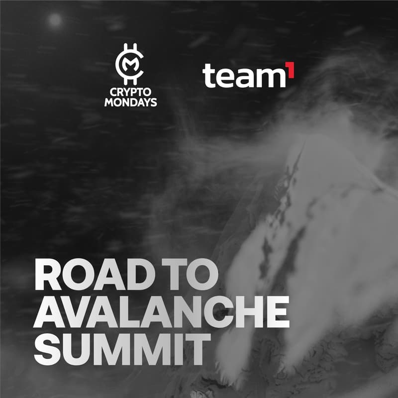 Cover Image for CryptoMondays x Team1: Road to Avalanche Summit