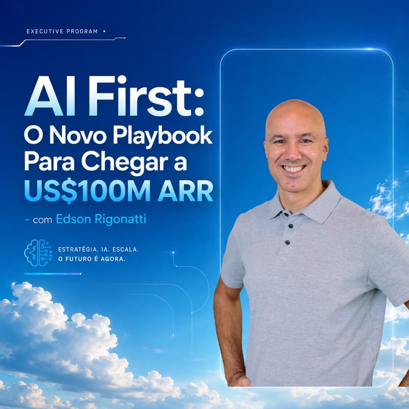 Cover Image for AI-First: o novo playbook para chegar a US$100M ARR