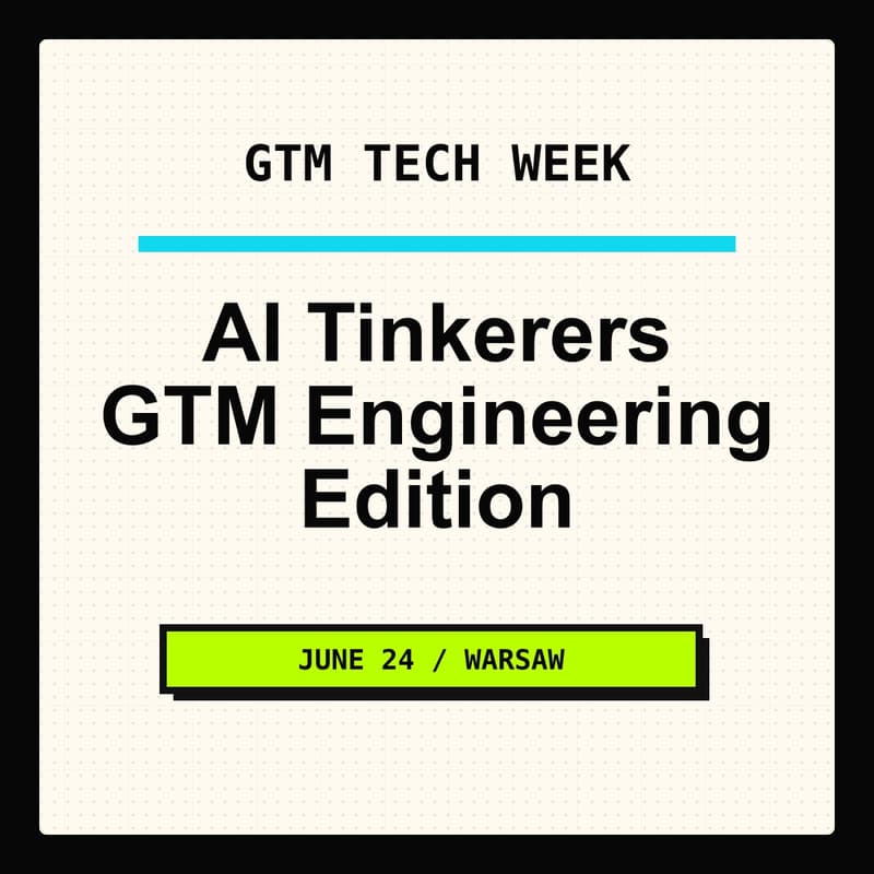 Cover Image for GTM Week: AI Tinkerers GTM Engineering Edition