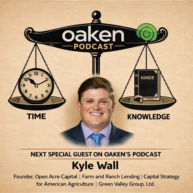 Cover Image for Oaken and Special Guest Kyle Wall "roll up our sleeves" and talk farm finance