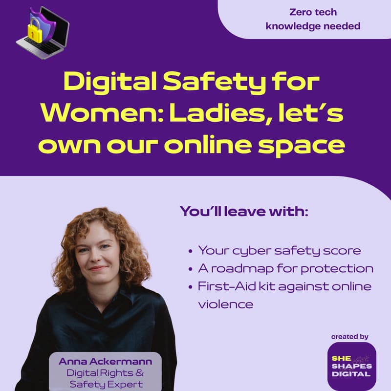 Cover Image for Digital Safety for Women: Ladies, let's own our digital space