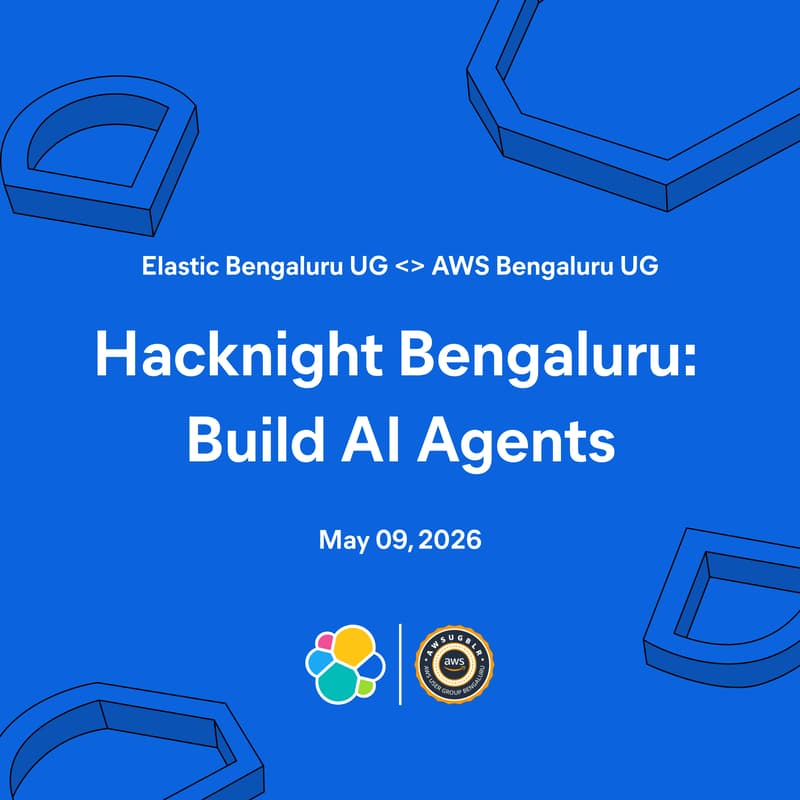 Cover Image for Hacknight Bengaluru: Build AI Agents