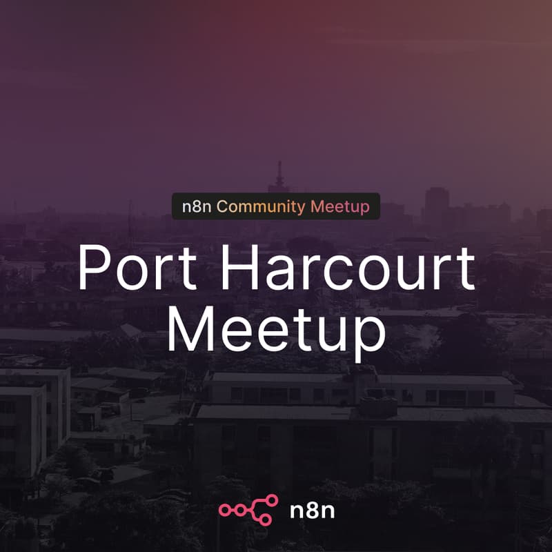 Cover Image for n8n Port Harcourt Community Meetup