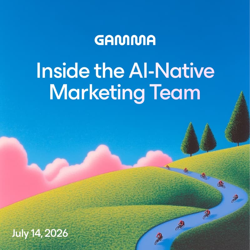 Cover Image for Inside the AI-Native Marketing Team: An Evening with Gamma