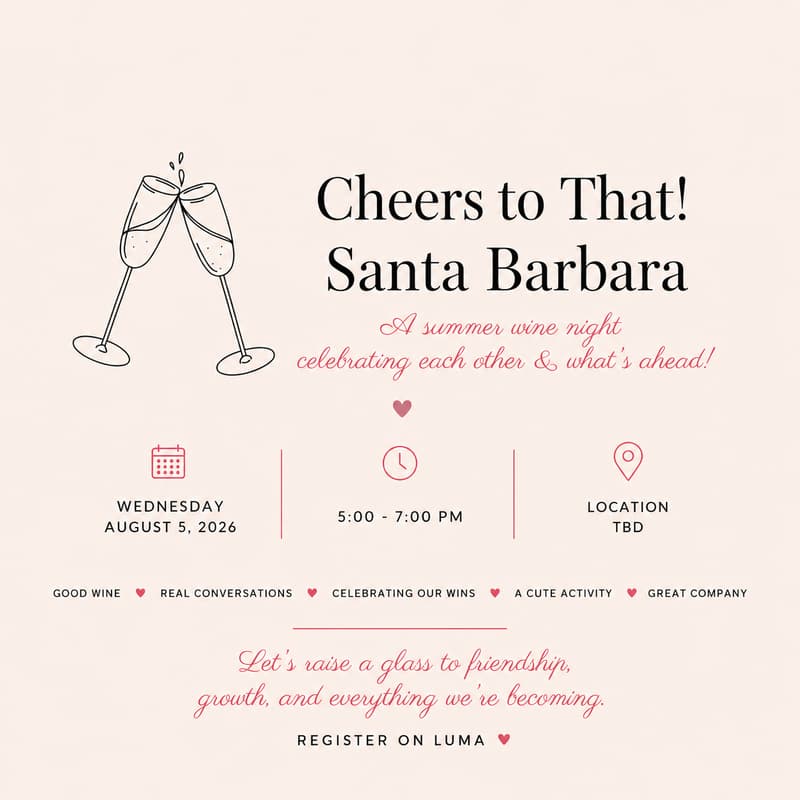 Cover Image for Cheers to That! — Santa Barbara Wine Wednesday 🍷