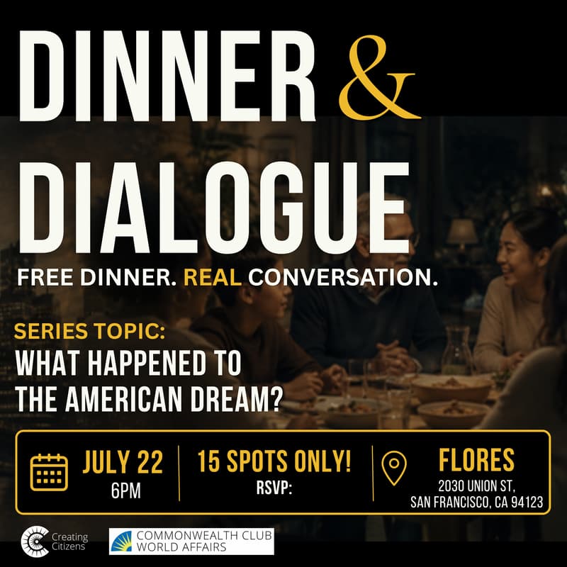 Cover Image for Dinner & Dialogue Series: What Happened to the American Dream? @ Flores