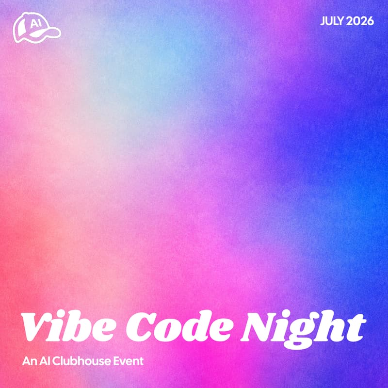 Cover Image for Vibe Code Night: Build With AI