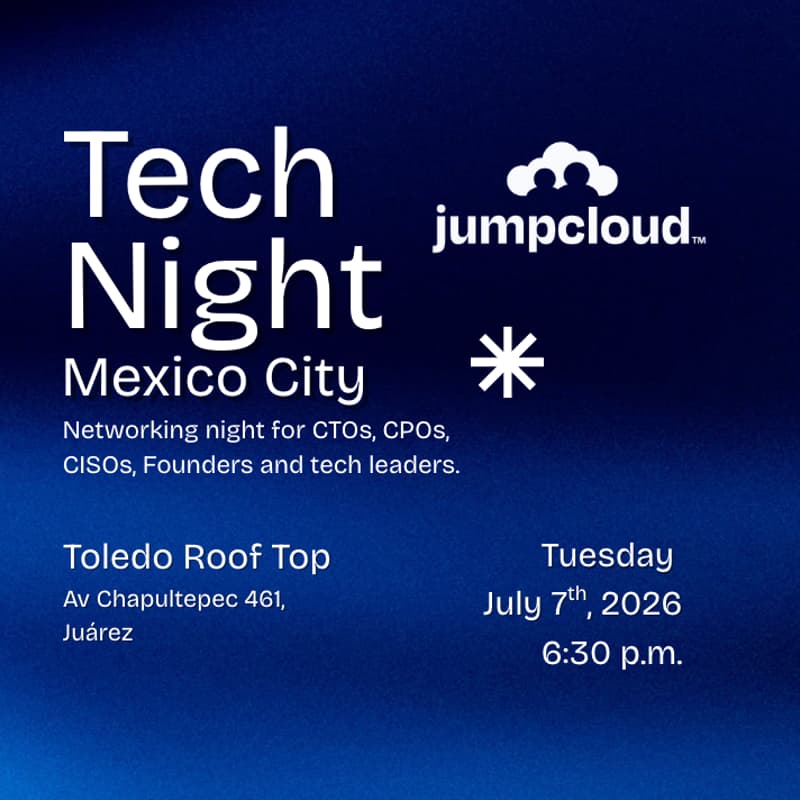 Cover Image for Tech Night Mexico City by JumpCloud
