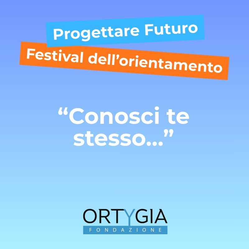 Cover Image for Progettare Futuro – “Conosci te stesso…”