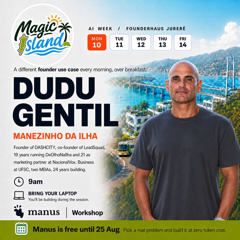 Cover Image for AI Week: Manus AI Workshop with Dudu Gentil + Magic Island Healthy Founder Breakfast