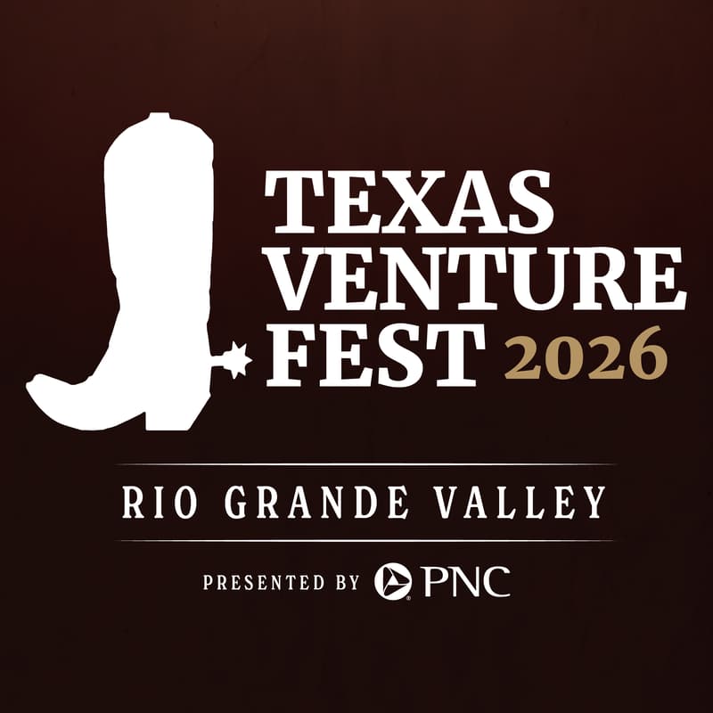 Cover Image for Texas Venture Fest: Rio Grande Valley 2026 | Presented by PNC
