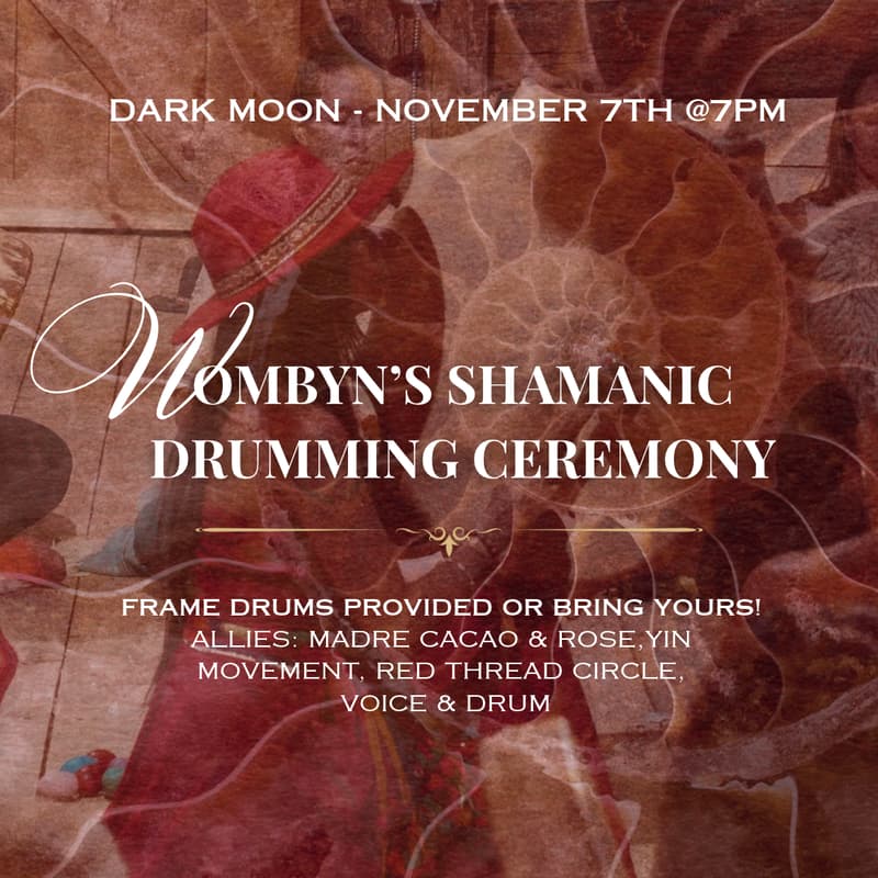 Cover Image for Dark Moon - Wombyn's Shamanic Drumming Ceremony
