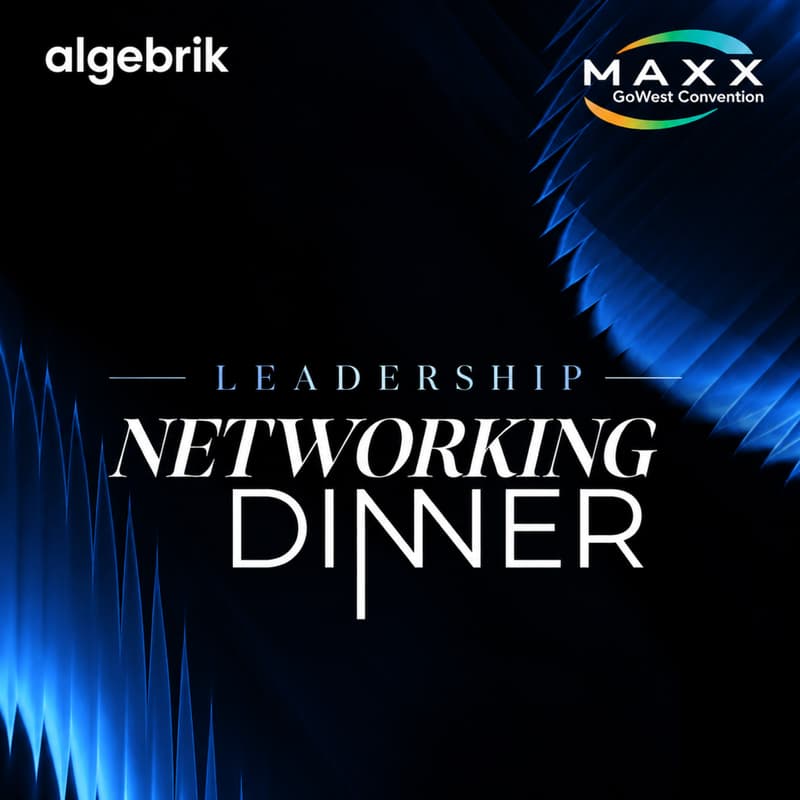 Cover Image for Exclusive Leadership Networking Dinner | MAXX GoWest Convention 2026