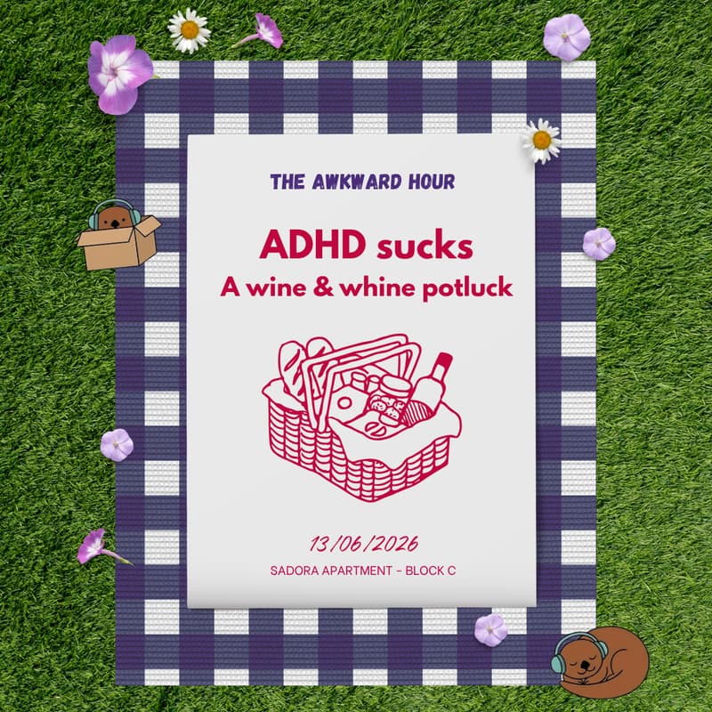 Cover Image for The Awkward Hour: ADHD sucks - A wine & whine potluck