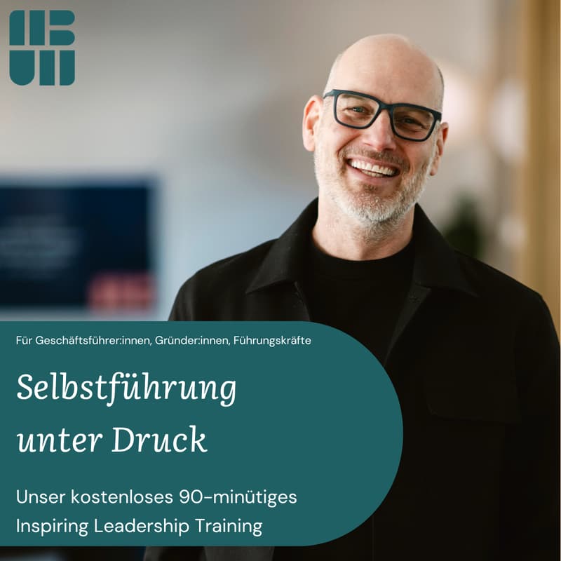 Cover Image for Selbstführung unter Druck: 3 Werkzeuge für Klarheit, Fokus und innere Stabilität