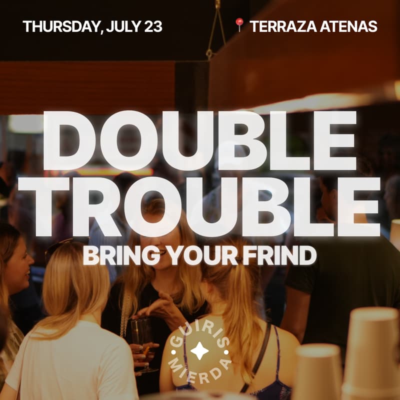 Cover Image for Double Trouble 👫 You Bring Your Friend, I'll Bring Mine