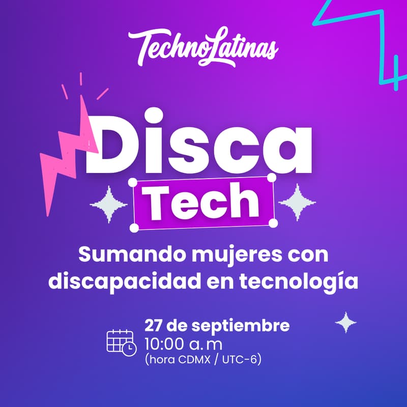 Cover Image for DiscaTech26 - Sumando mujeres con discapacidad en tecnología