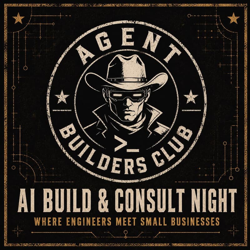Cover Image for AI Build & Consult Night: Where Engineers Meet Small Businesses