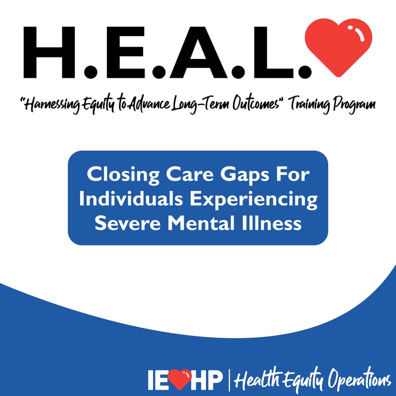 Cover Image for October HEAL Training: Closing Care Gaps for Individuals Experiencing Severe Mental Illness