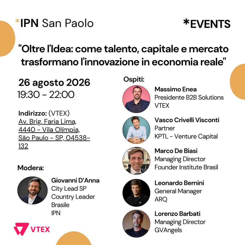 Cover Image for IPN San Paolo - "Oltre l'Idea: come talento, capitale e mercato trasformano l'innovazione in economia reale"