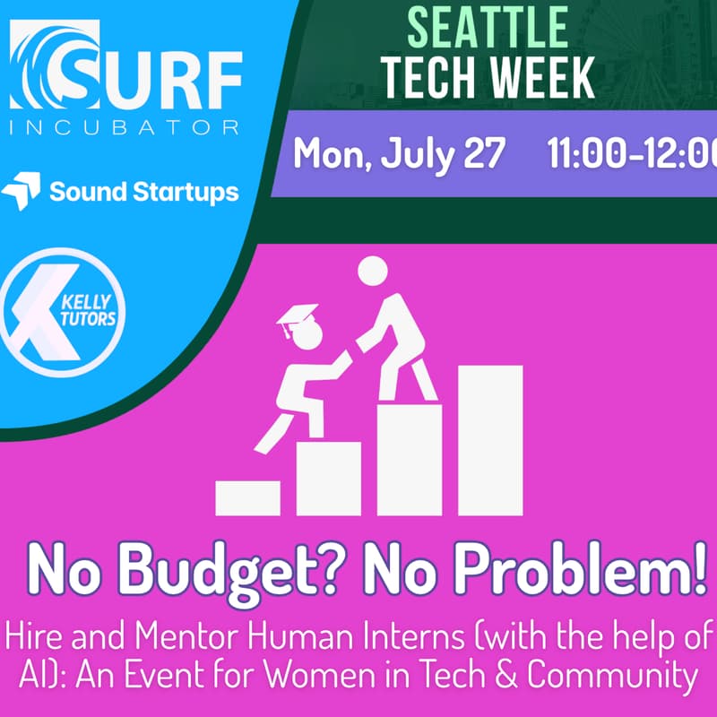 Cover Image for No Budget? No Problem! Hire and Mentor Human Interns (with the help of AI): Kelly Tutors x SURF Incubator x Sound Startups
