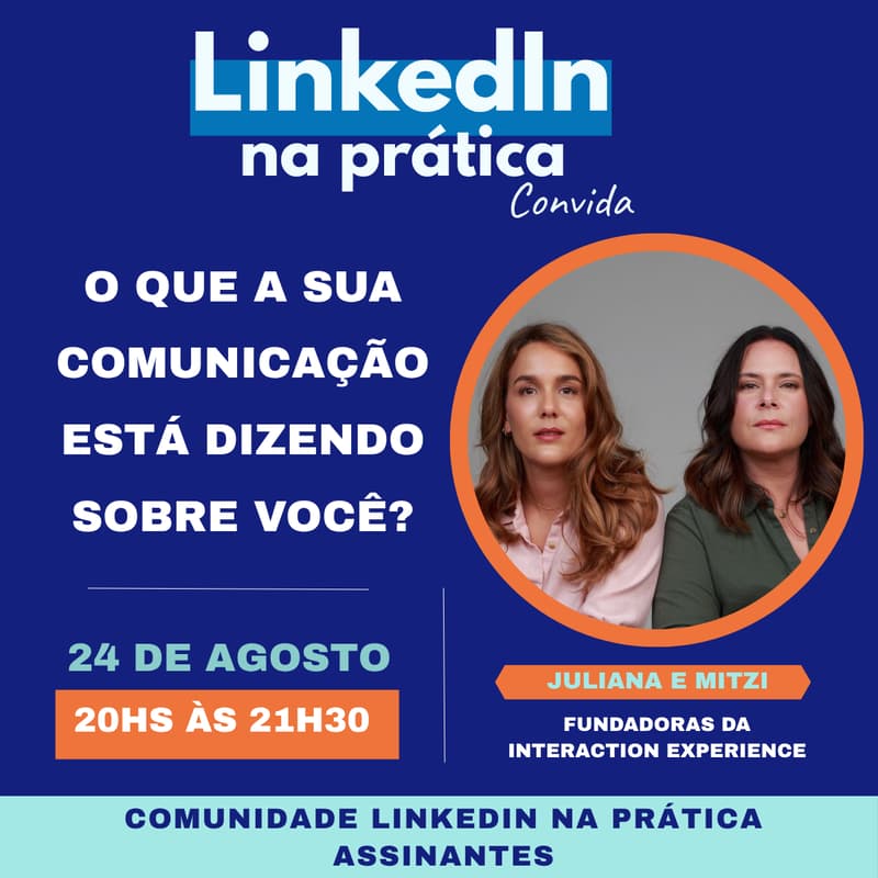 Cover Image for 5º LinkedIn na Prática convida - Agosto | Juliana Pflaumer e Mitzi Evelyn