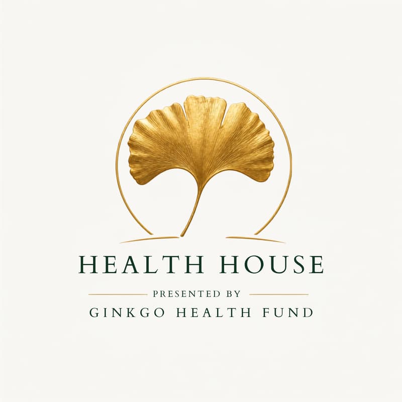 Cover Image for Health House presented by Ginkgo Health Fund