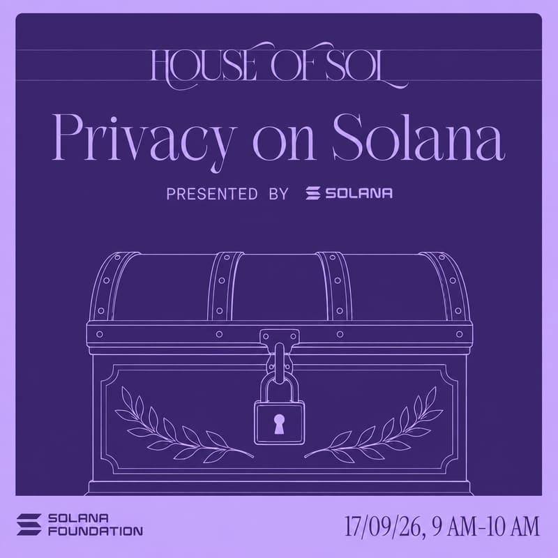Cover Image for House of Sol Workshops - Privacy on Solana