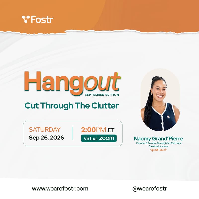 Cover Image for Fostr Hangout: Cut Through The Clutter